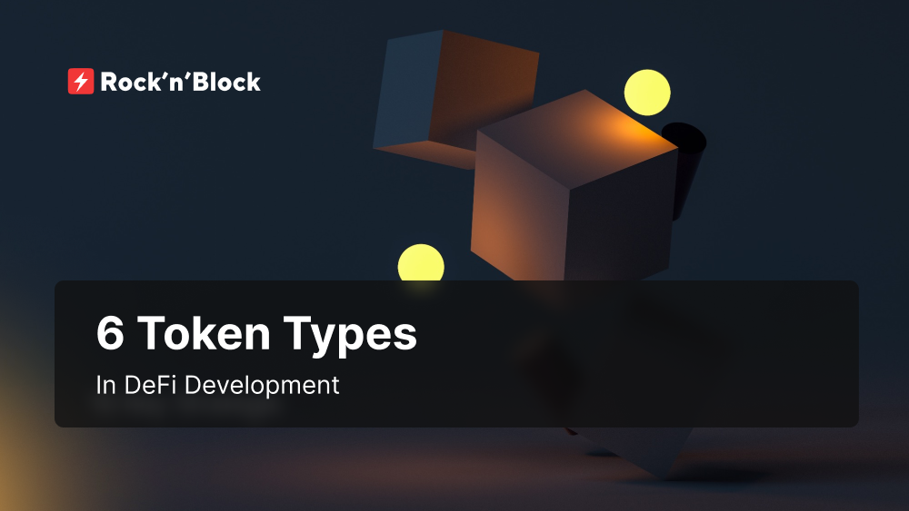 6 Token Types in DeFi Development