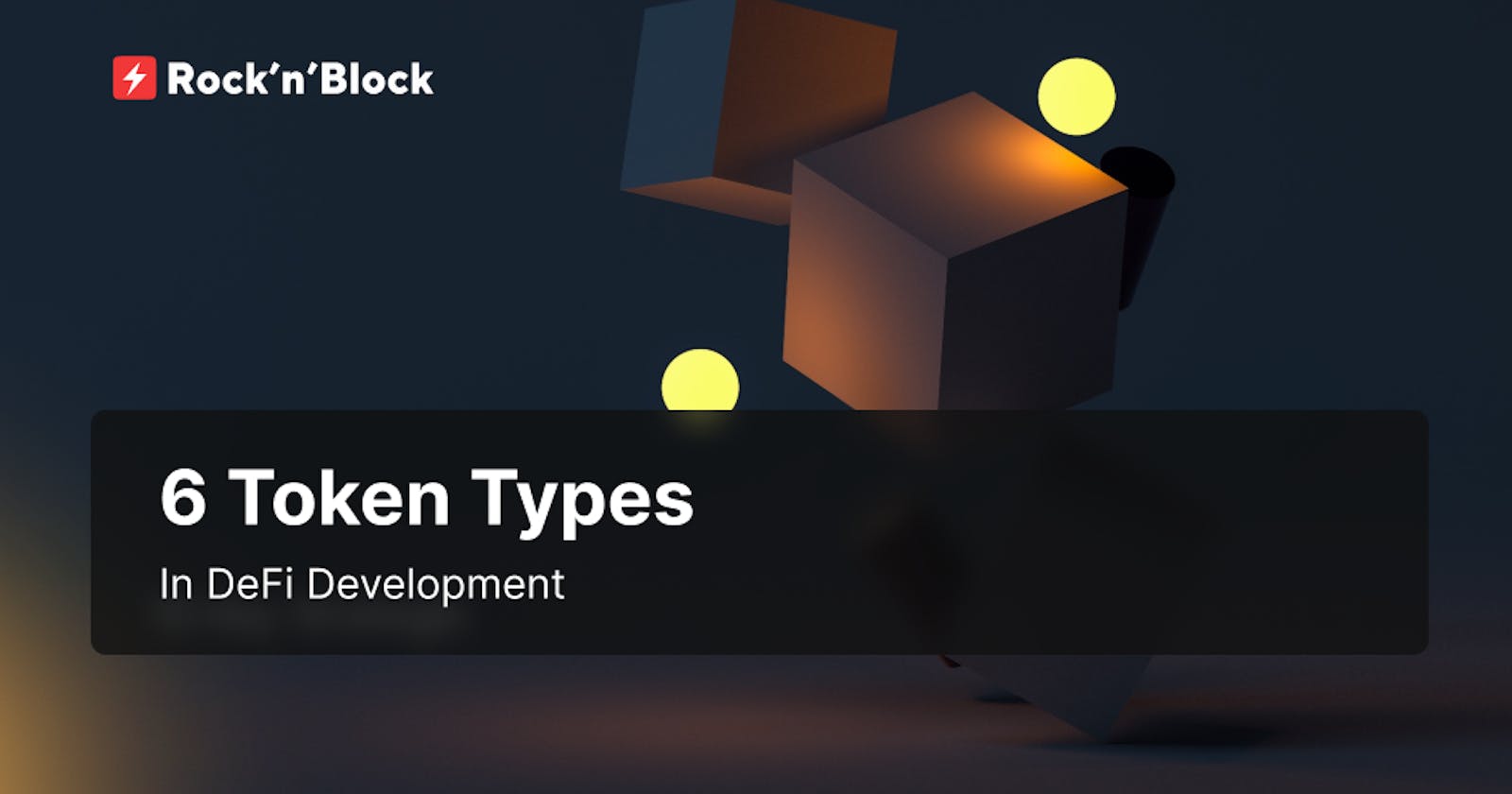 6 Token Types in DeFi Development