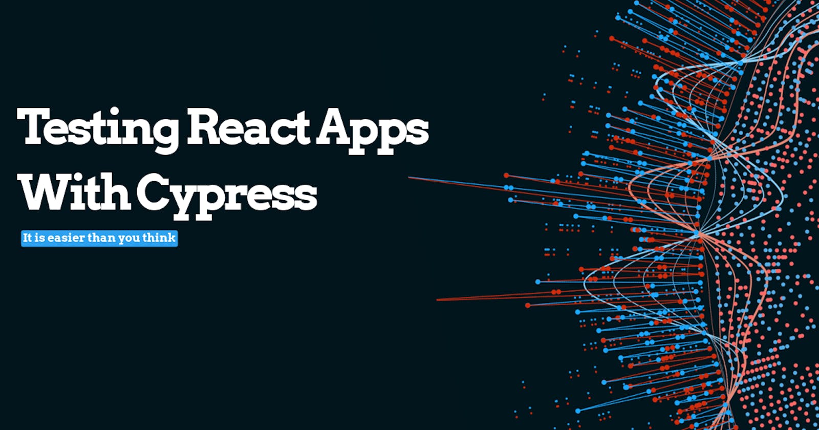 Testing React Apps With Cypress