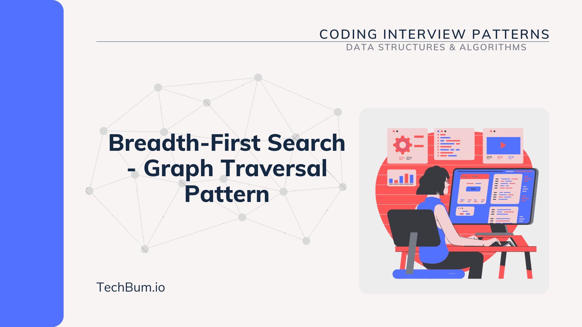 Breadth-First Search (BFS) - Graph Traversal Pattern