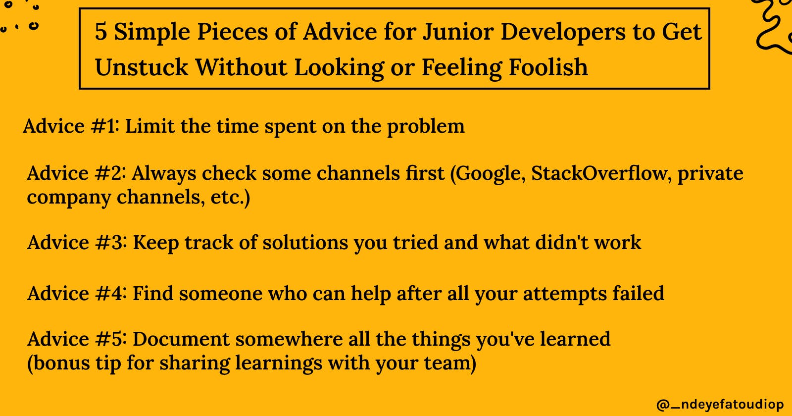 5 Simple Pieces of Advice for Junior Developers to Get Unstuck Without Looking Or Feeling Foolish 🙈