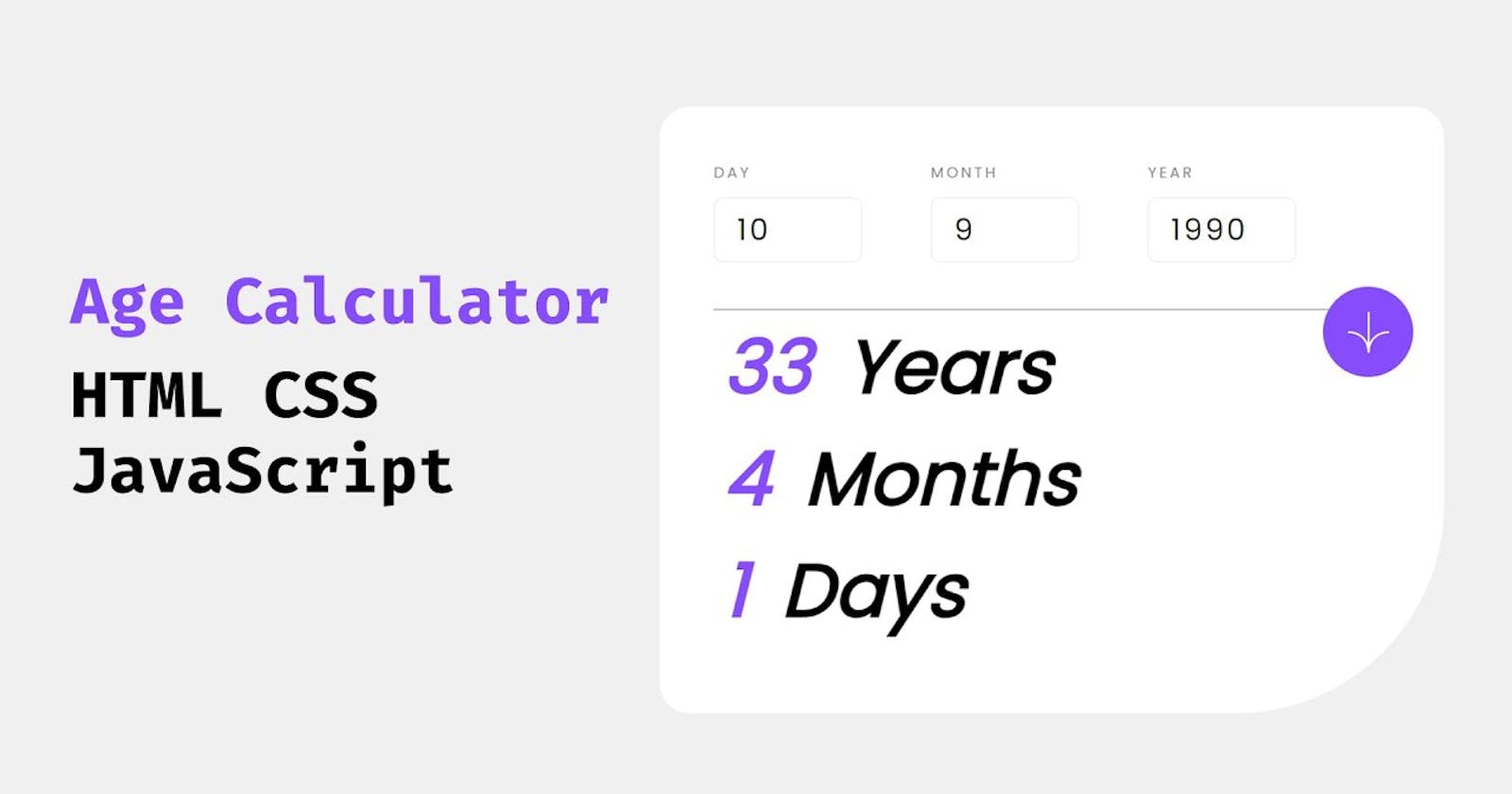 Age Calculator App Using HTML CSS and JavaScript