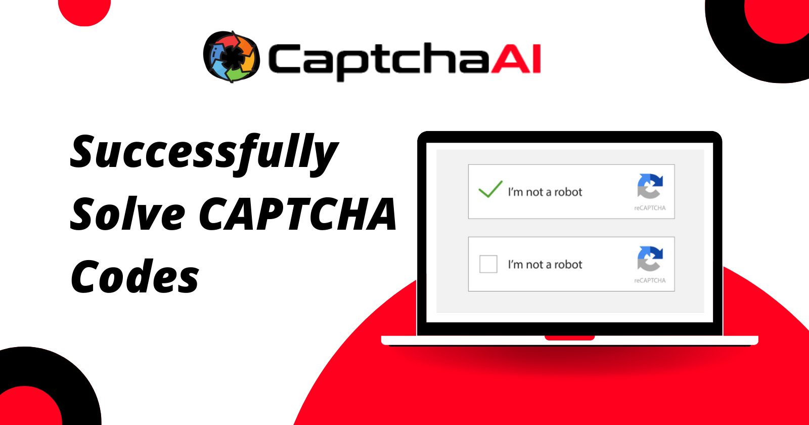 How to Successfully Solve CAPTCHA Codes?