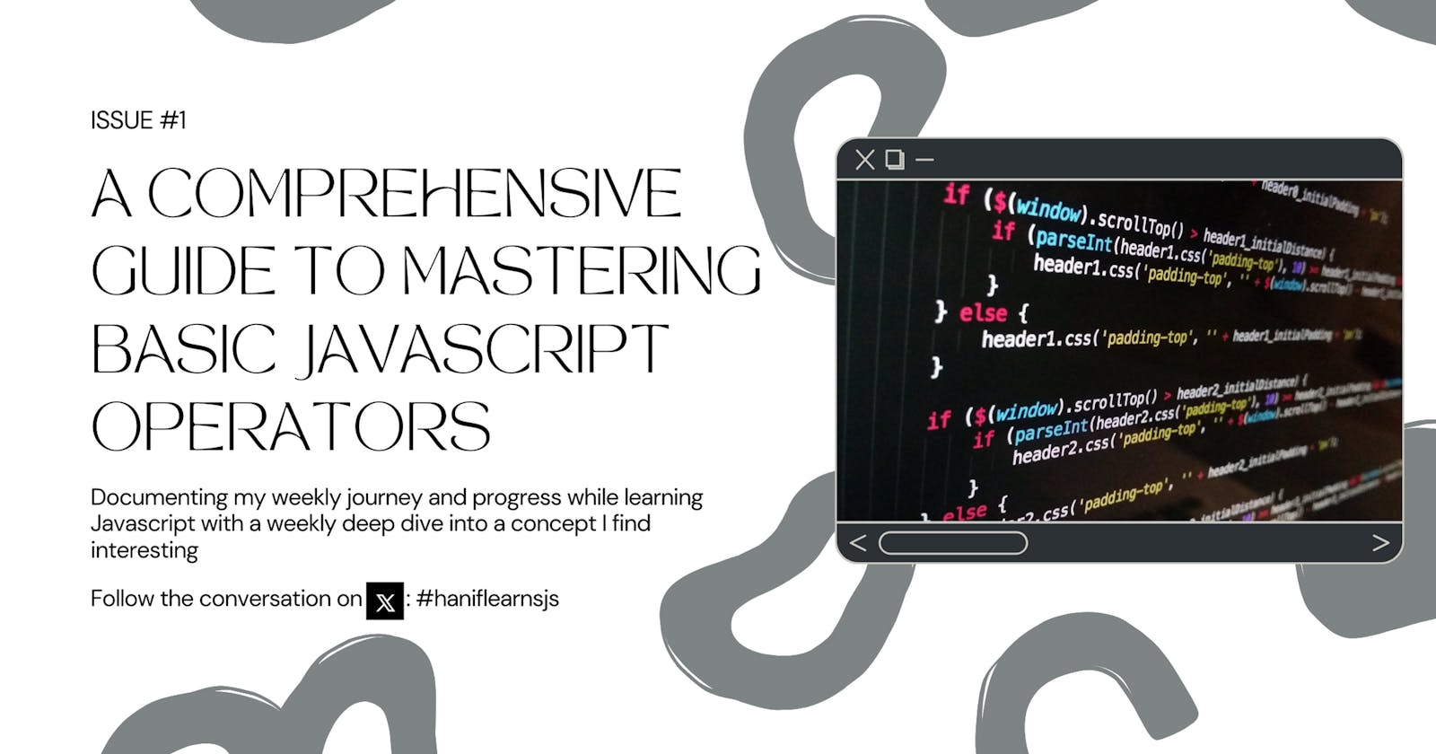 A Comprehensive Guide to Mastering Basic Javascript Operators