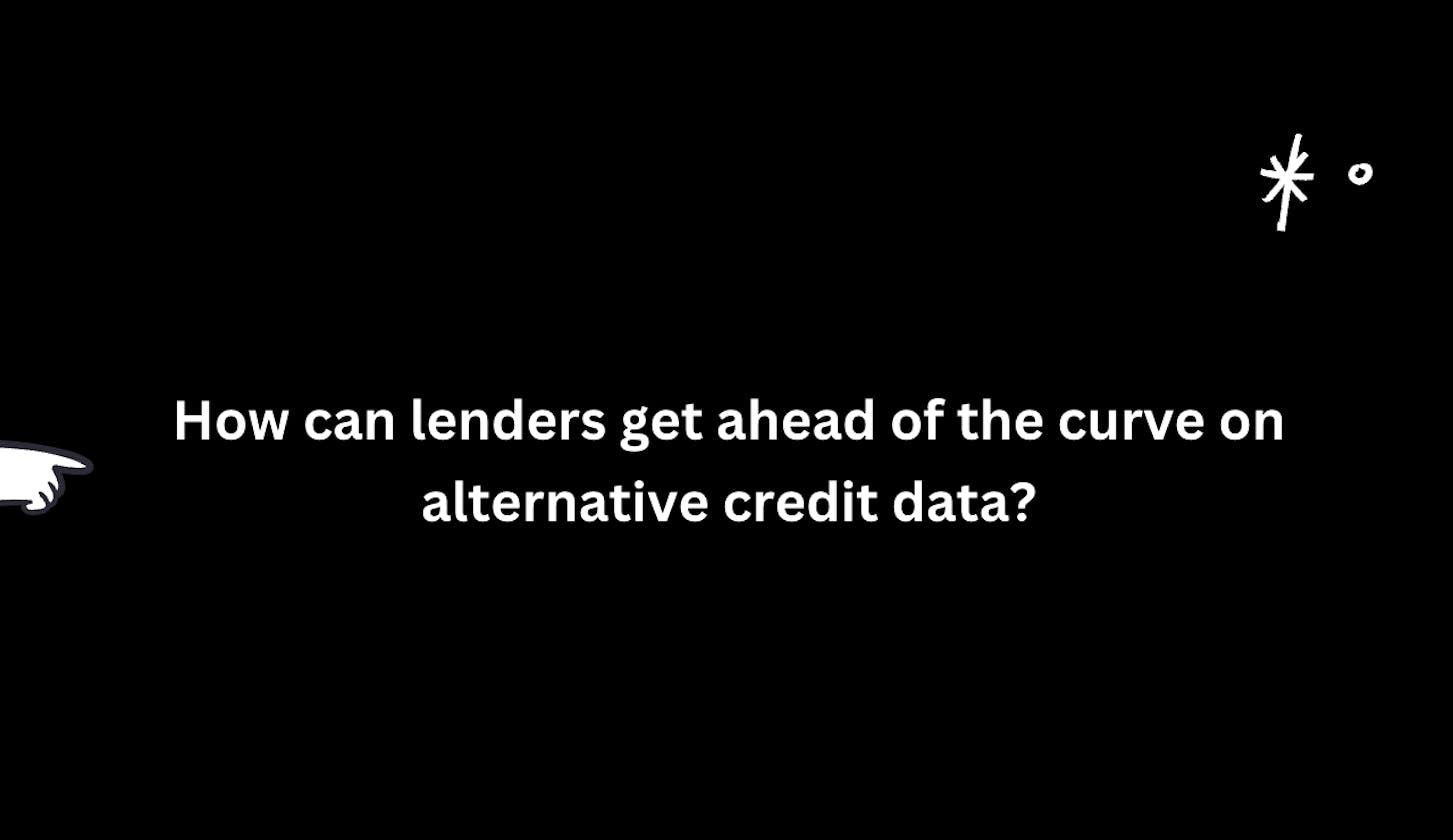Alternative Data is Changing Credit.