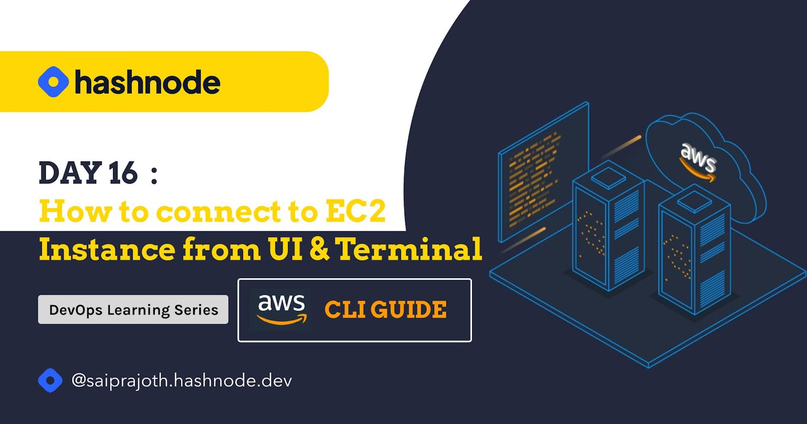 Day 16: How to connect to EC2 Instance from UI & Terminal