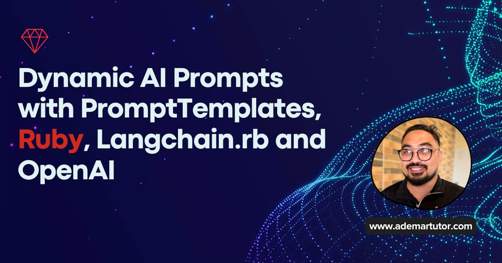 Dynamic AI Prompts with PromptTemplates, Ruby, Langchain.rb and OpenAI