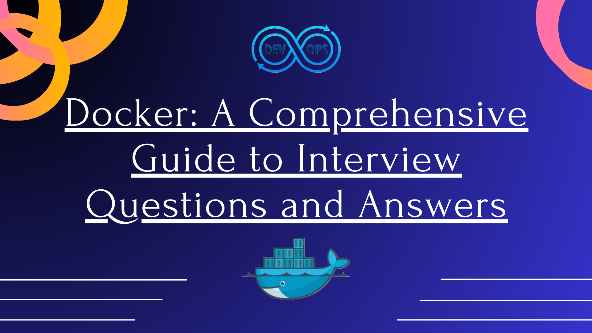 Docker: A Comprehensive Guide to Interview Questions and Answers (Day-24)