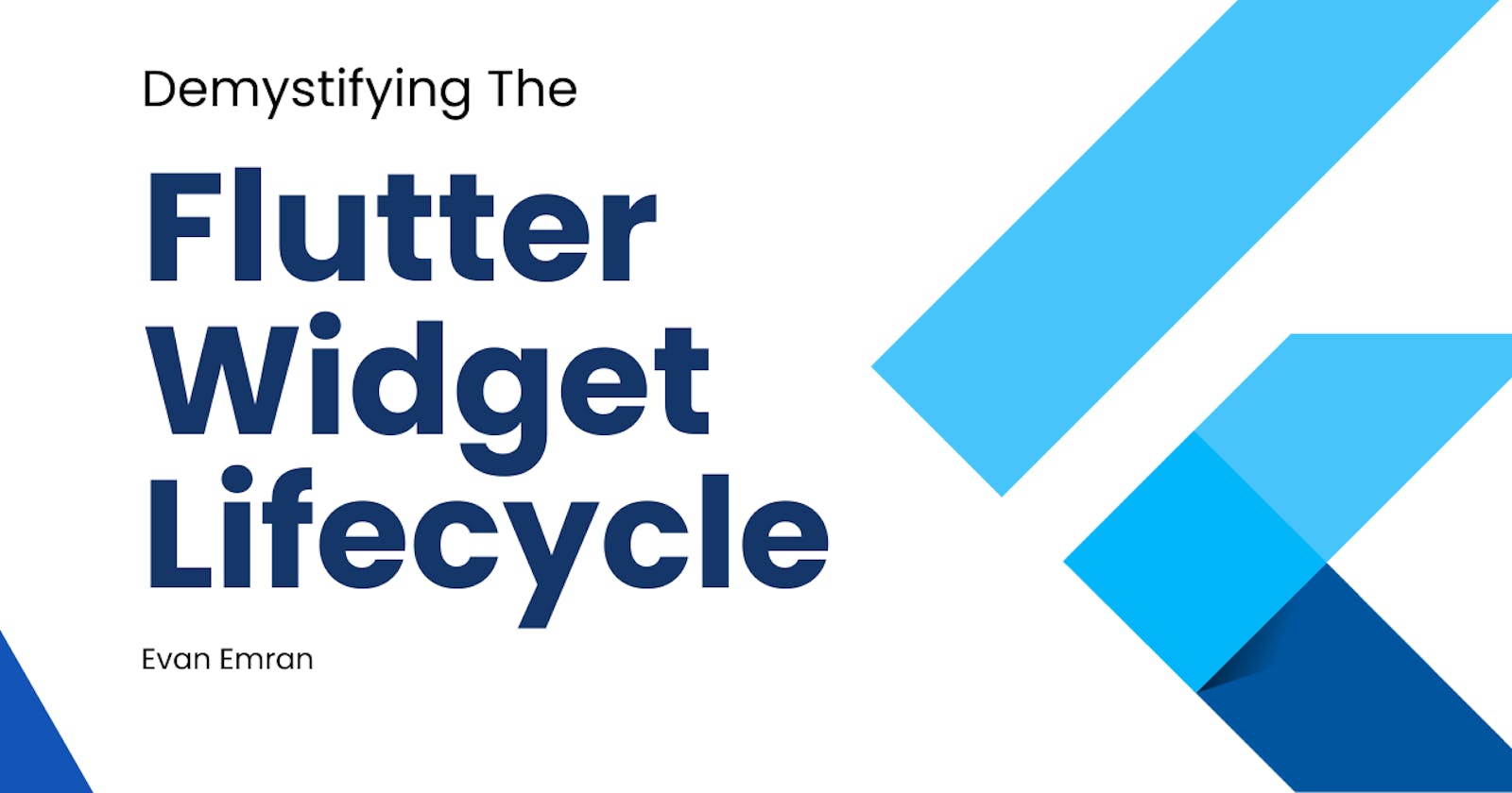 Demystifying the Flutter Widget Lifecycle
