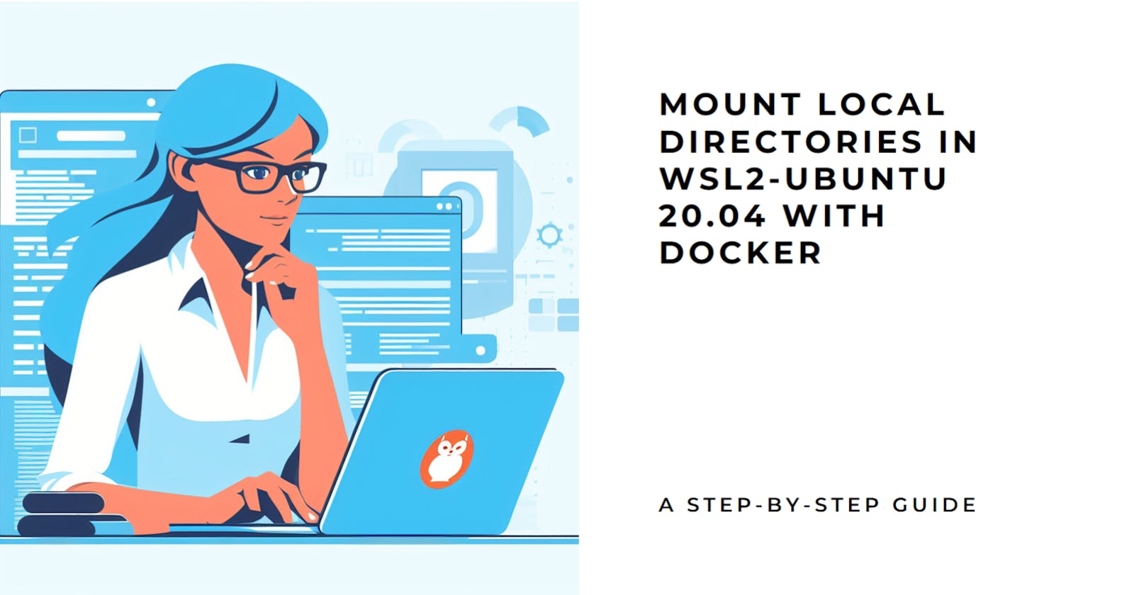Unlock Efficiency: Mount Local Directories in WSL2-Ubuntu 20.04 with Docker