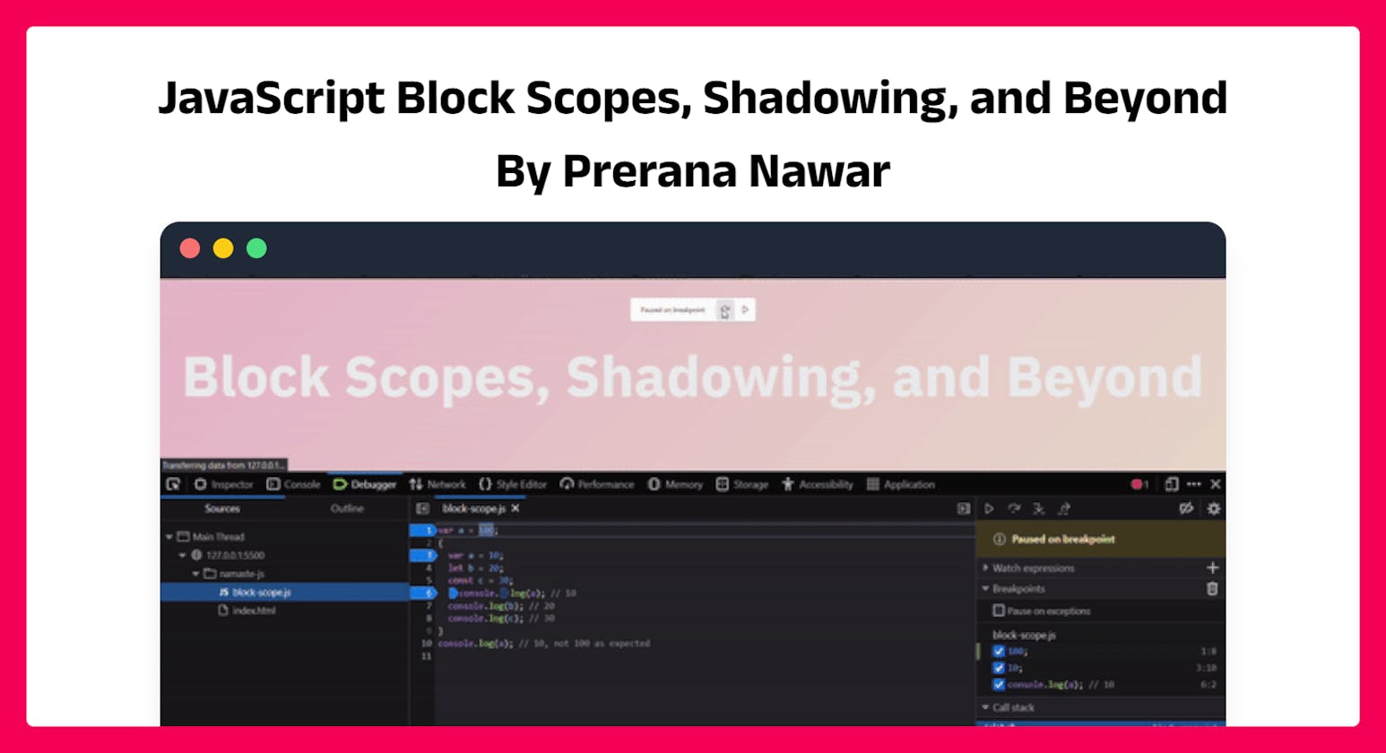 JavaScript Block Scopes, Shadowing, and Beyond.