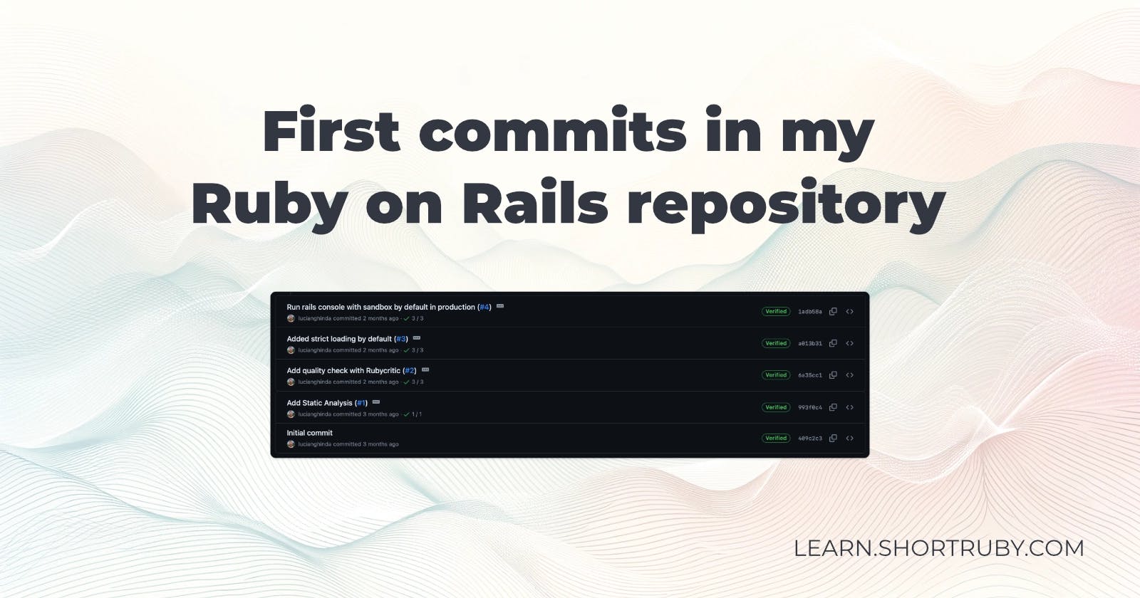 First commits in a Ruby on Rails app