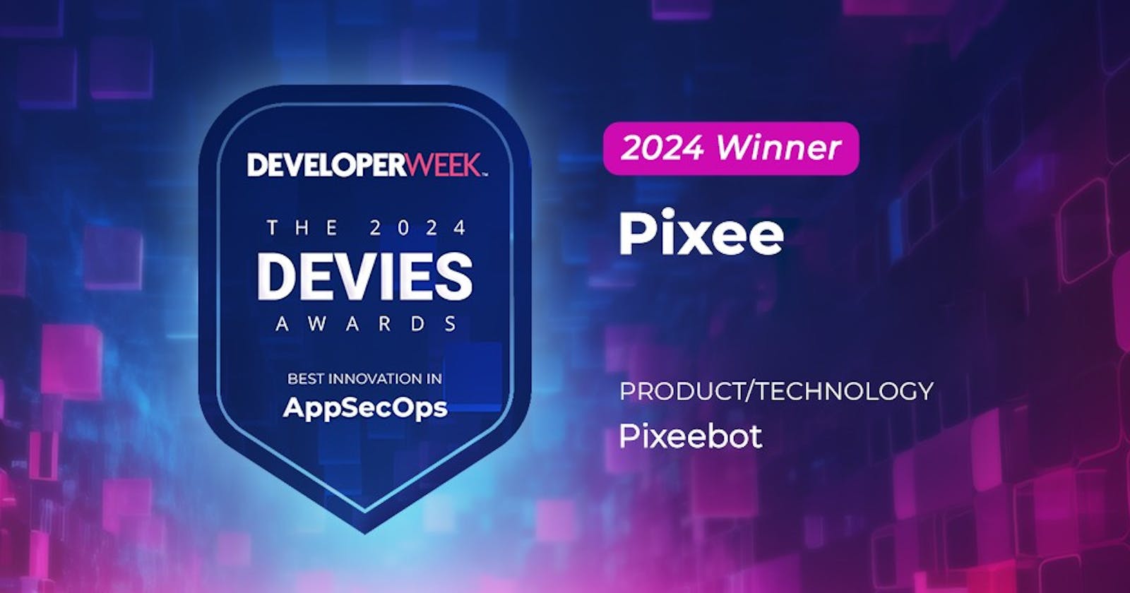 Pixee wins 2024 DEVIES  Best Innovation in AppSecOps award