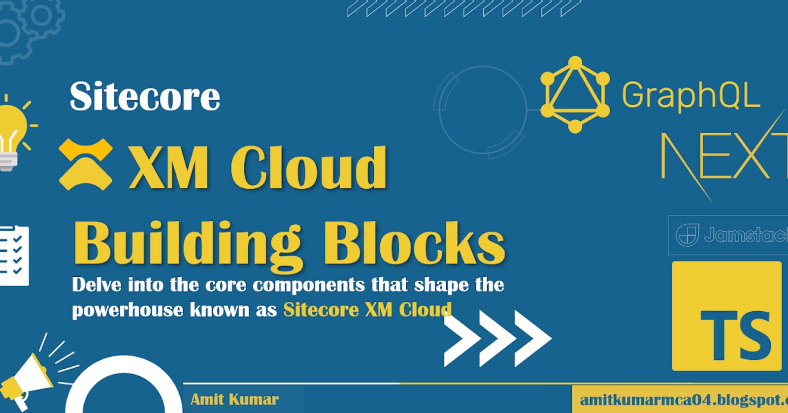 Sitecore Experience Manager Cloud (XM Cloud) Building blocks