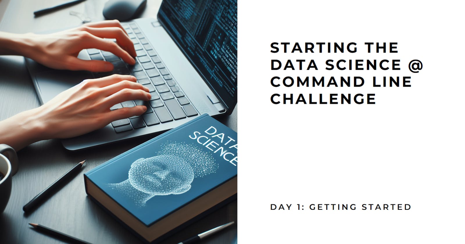 Embarking on the Data Science @ Command Line Challenge: Day 1 - Getting Started