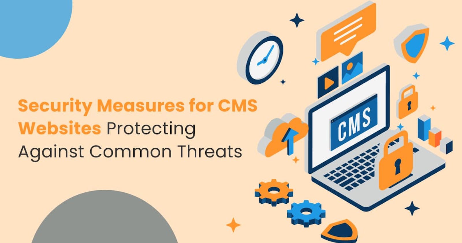 Security Measures for CMS Websites: Protecting Against Common Threats