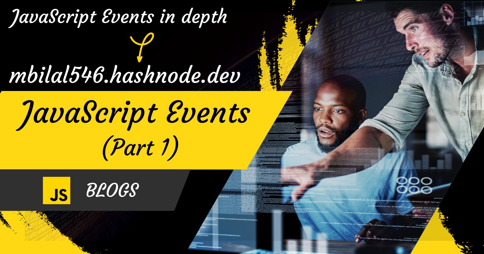 JavaScript Events (Part-1): Events, their types, and handlers in JavaScript in-depth