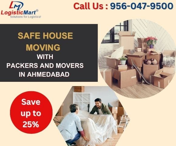 local packers and movers in Ahmedabad - LogisticMart