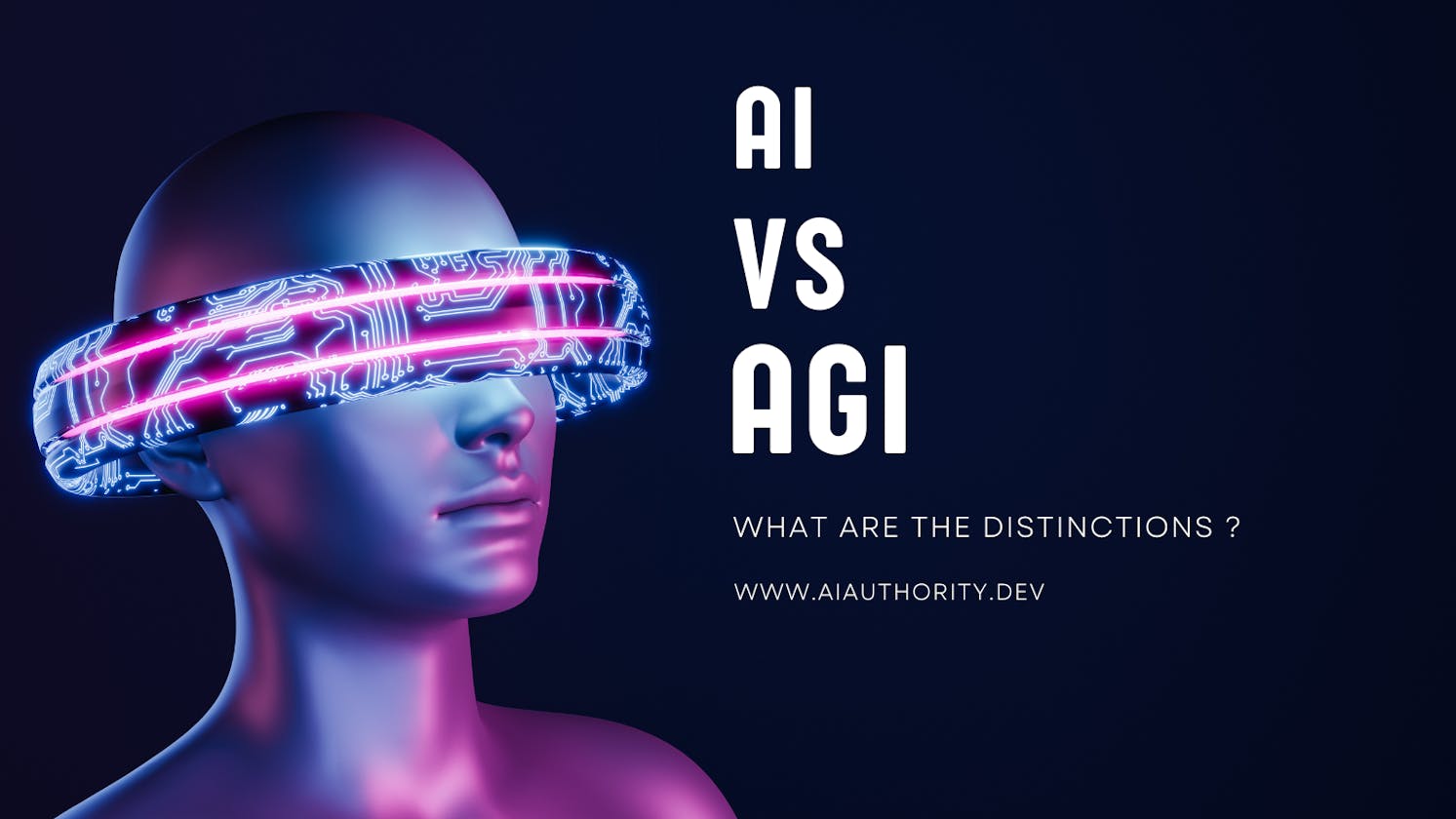 What is the Difference Between AI and AGI?