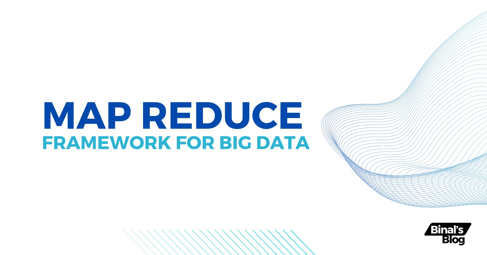 Map Reduce: Framework for Big Data