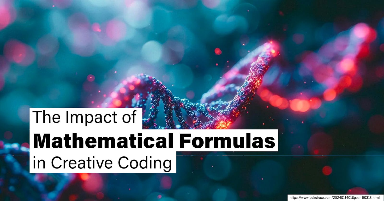 The Impact of Mathematical Formulas in Creative Coding