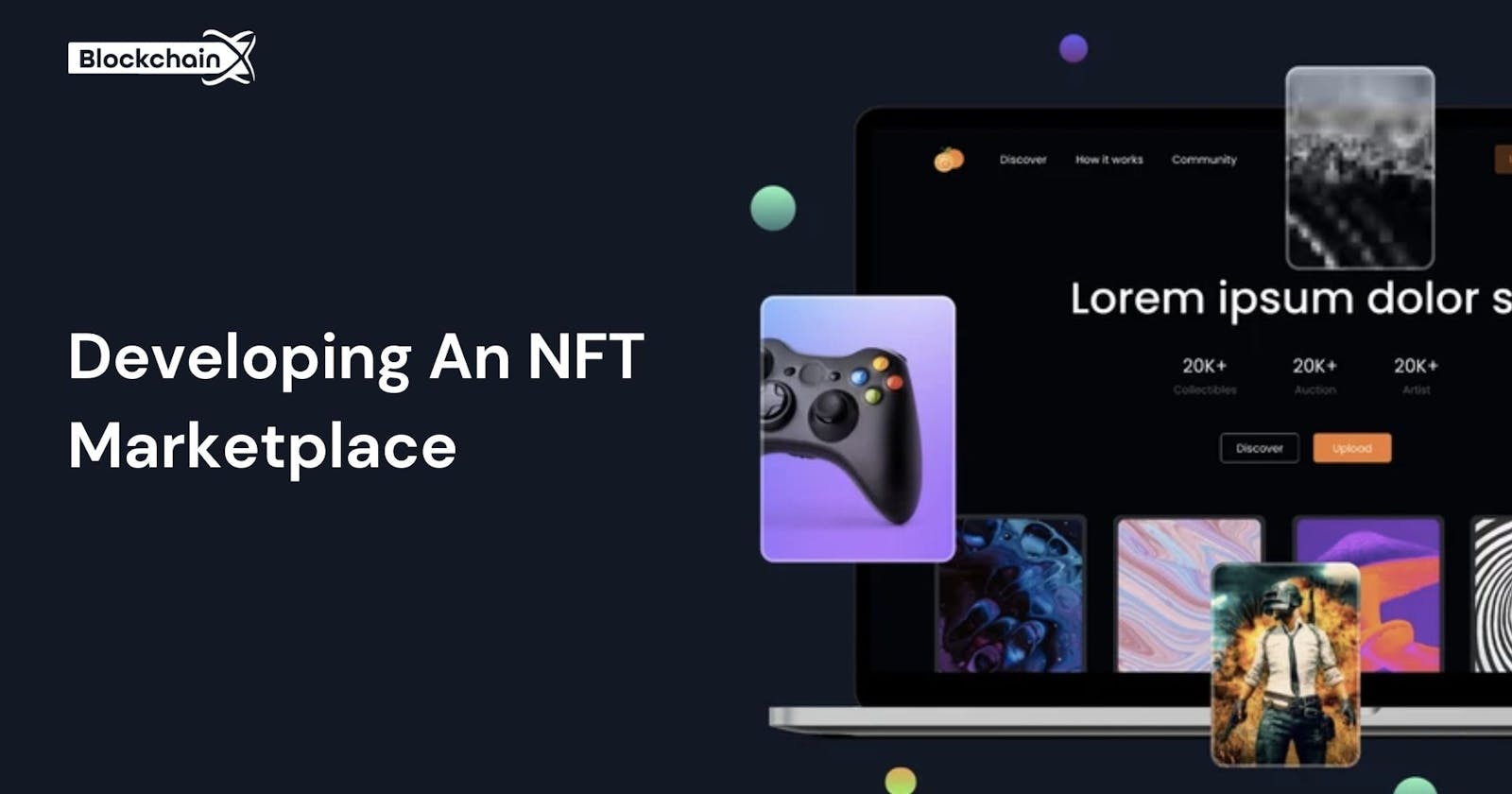 Tips And Hacks For Developing An NFT Marketplace