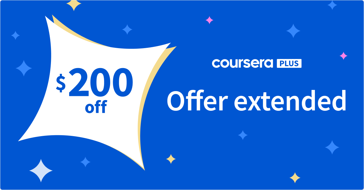 Make the Most Out of $200 off Coursera Plus: Elevate Your Career with Smart Learning