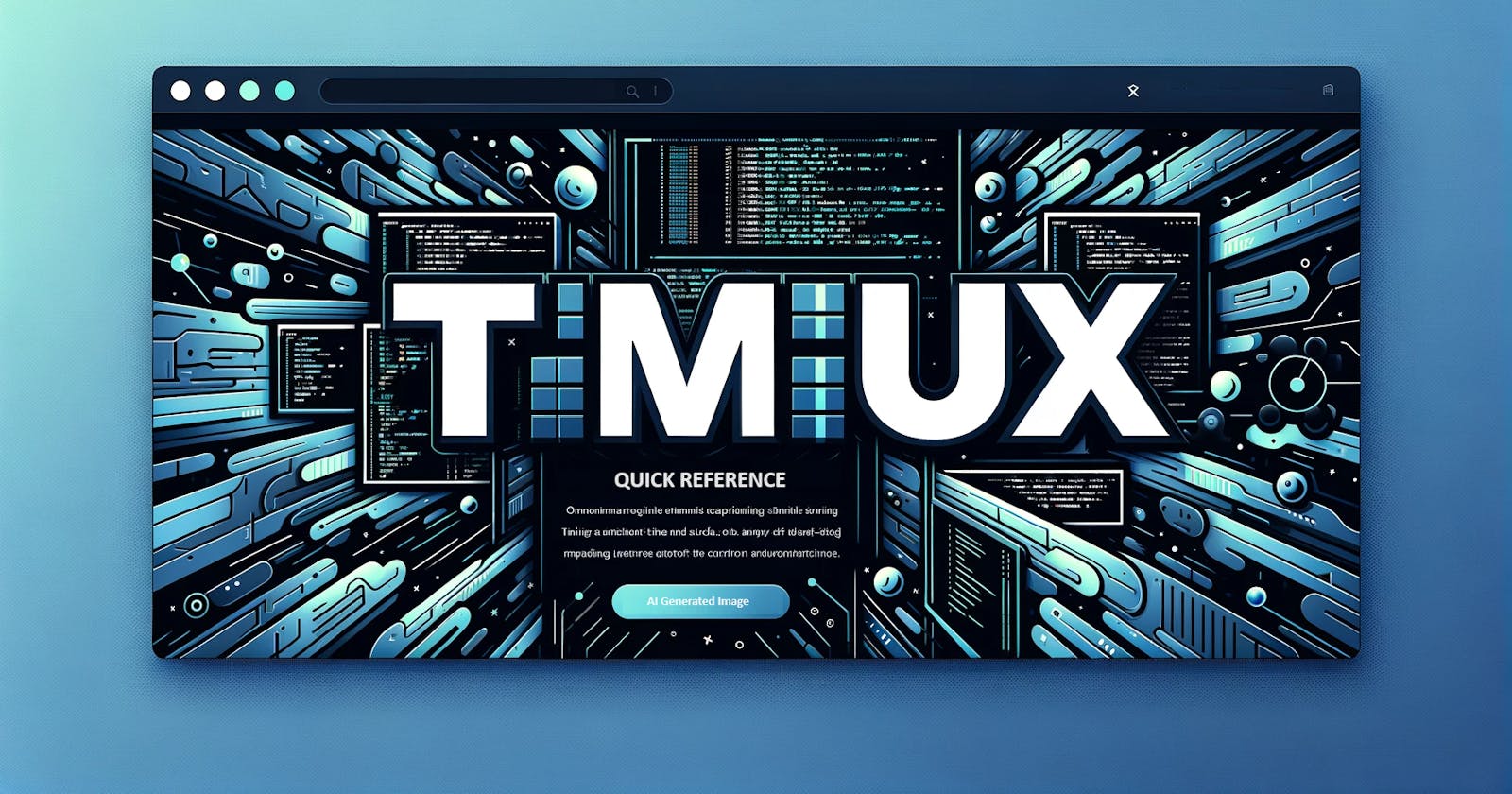 Tmux: Mastering Your Terminal with a Powerful Multiplexer