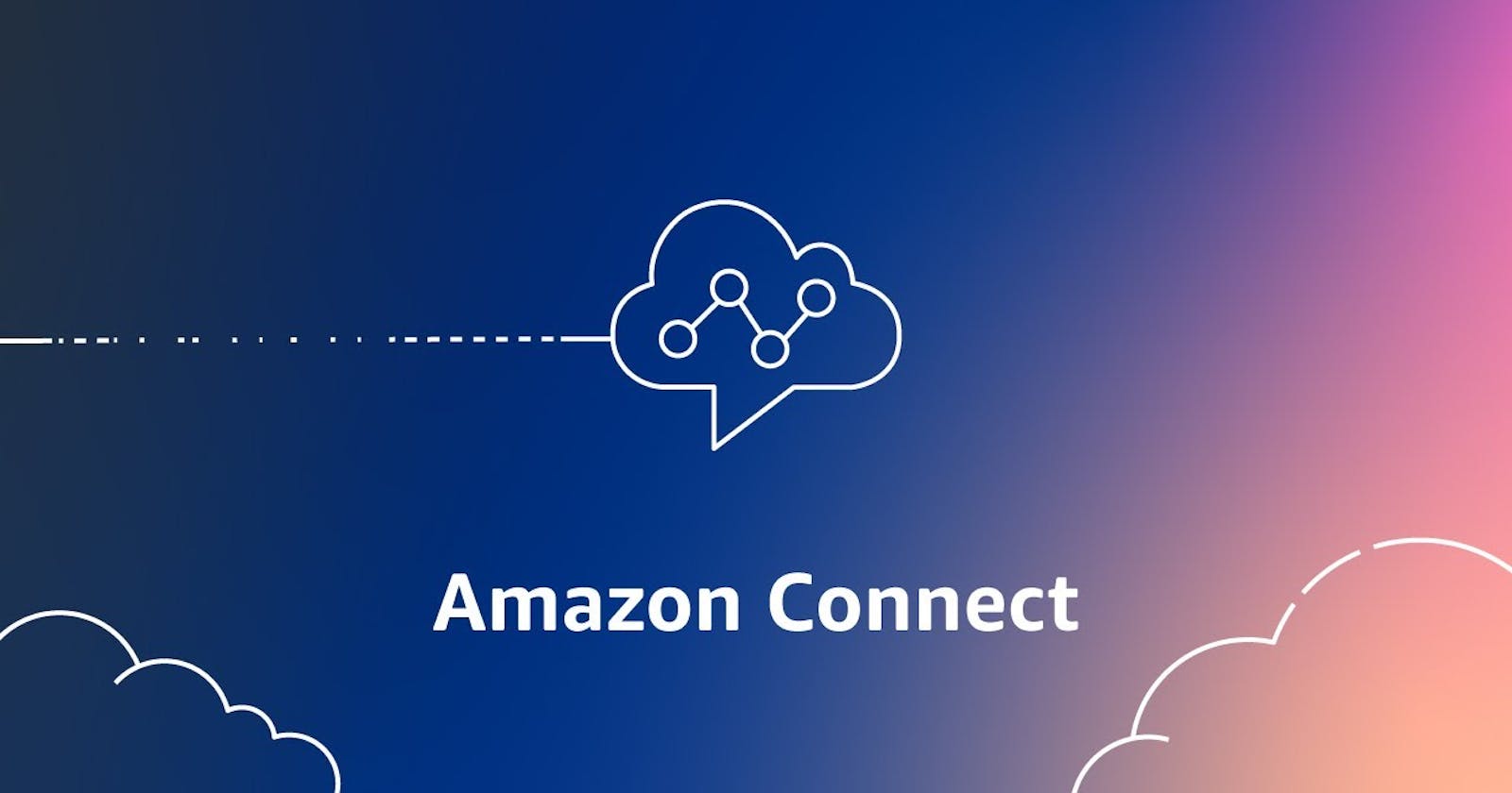 How to Use Amazon Connect in AWS ?