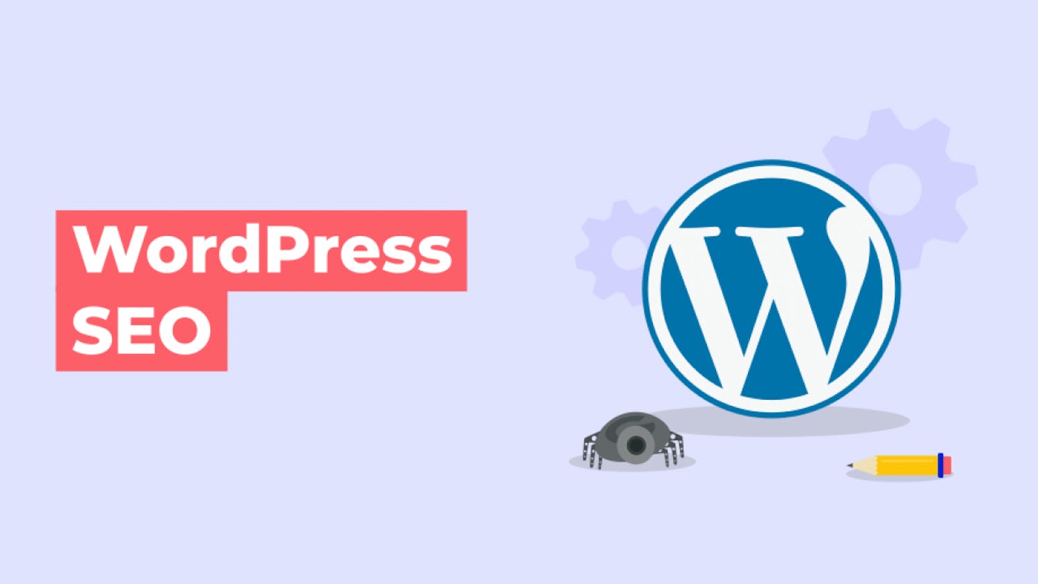 Mastering WordPress SEO: A Comprehensive Guide to Boosting Your Website's Visibility
