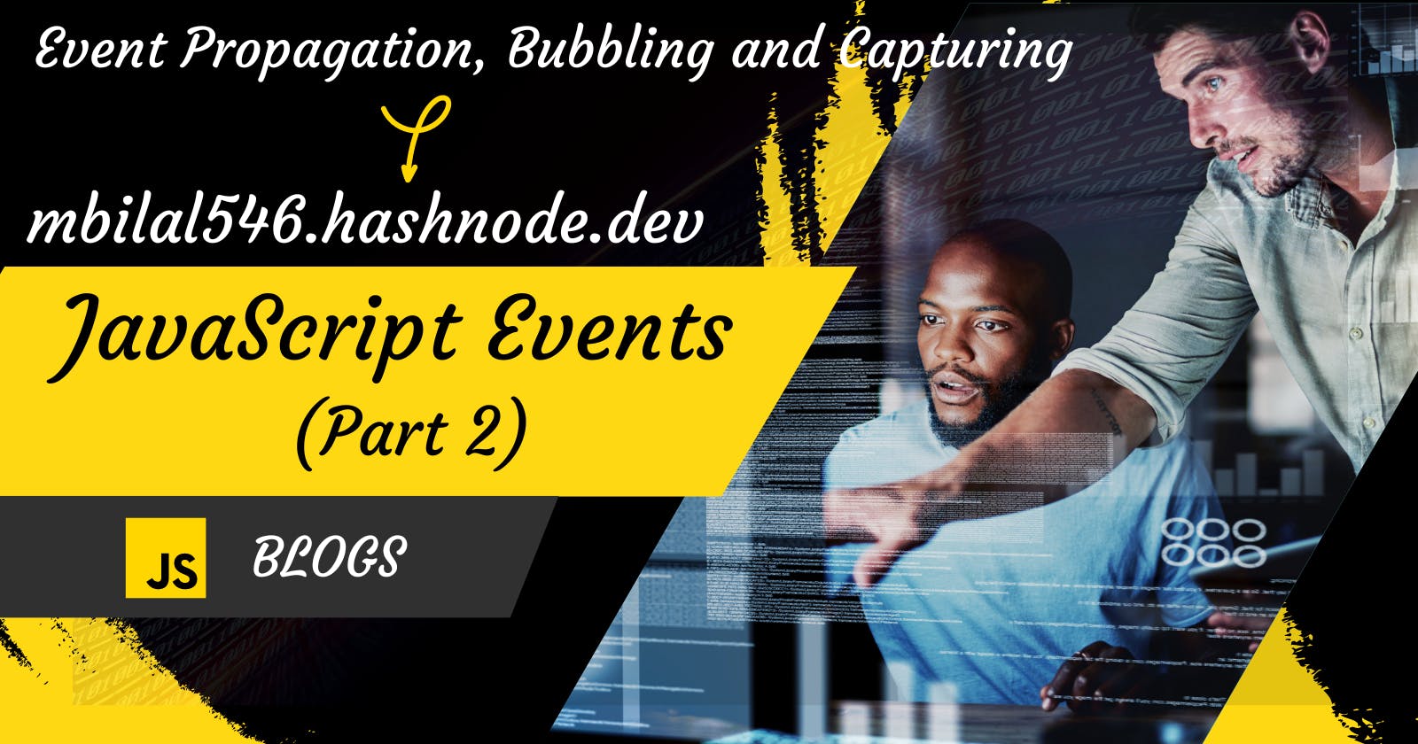 JavaScript Events (Part 2) Propagation: Bubbling, Capturing, Deligation, Target and many more in depth