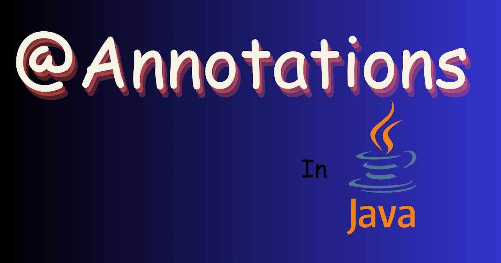 What is @Annotations in Java and @Override annotations in Java: