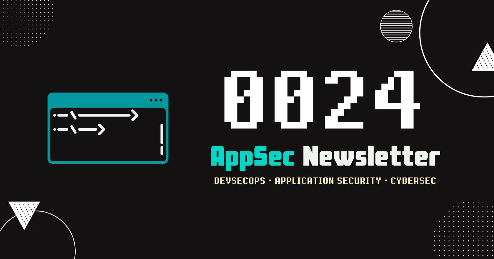 AppSec Newsletter 0024