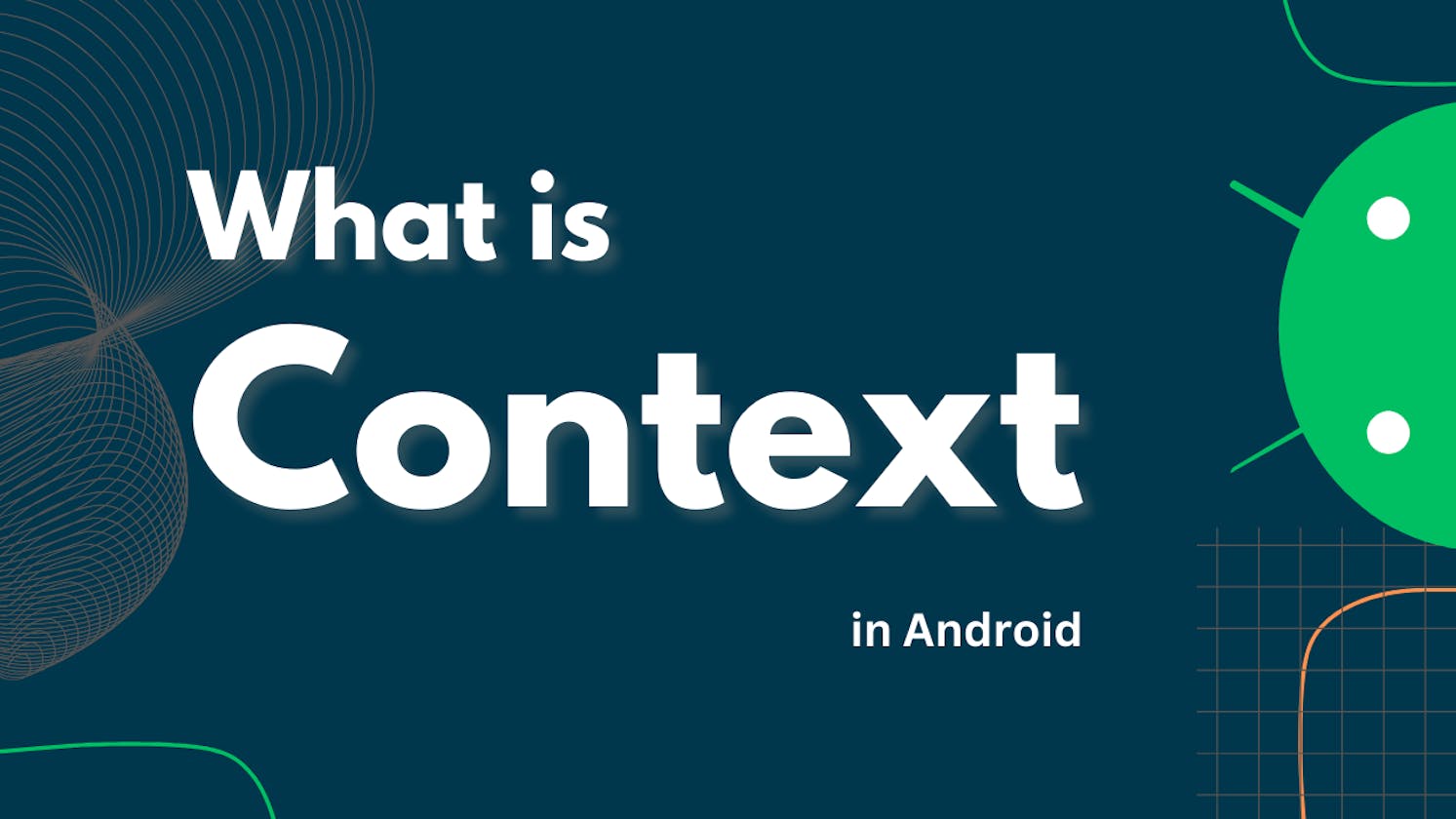 Understanding Android Context: A Comprehensive Guide