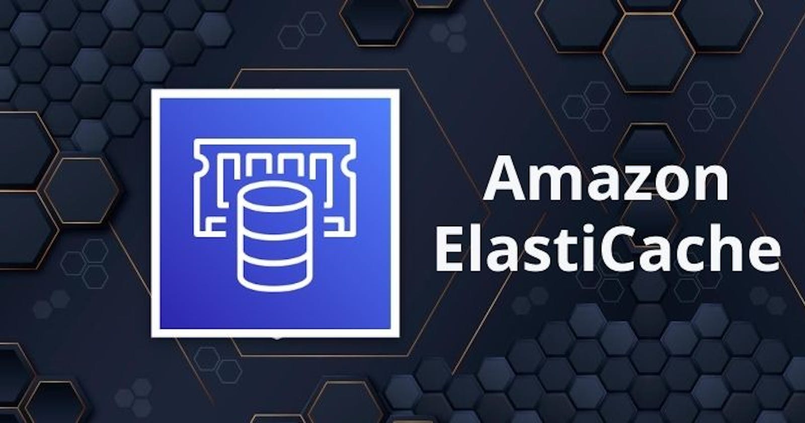 How to Use Amazon ElastiCache in AWS