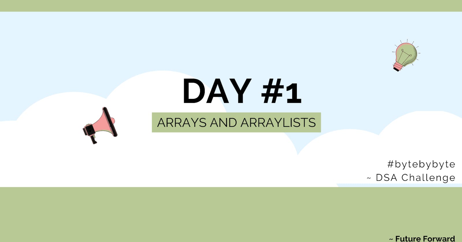 Day #1 - Arrays & ArrayLists