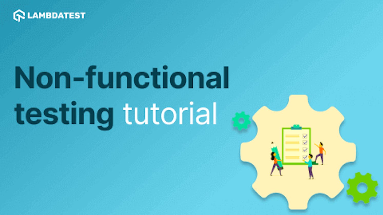 What is Non-Functional Testing: A Step-by-Step Guide