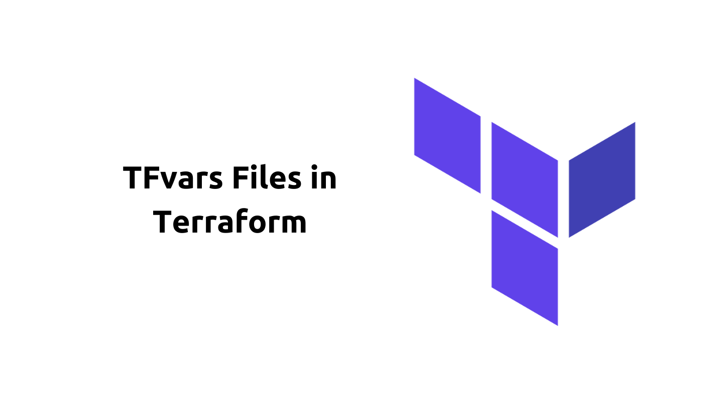 TFvars Files in Terraform: A Comprehensive Guide