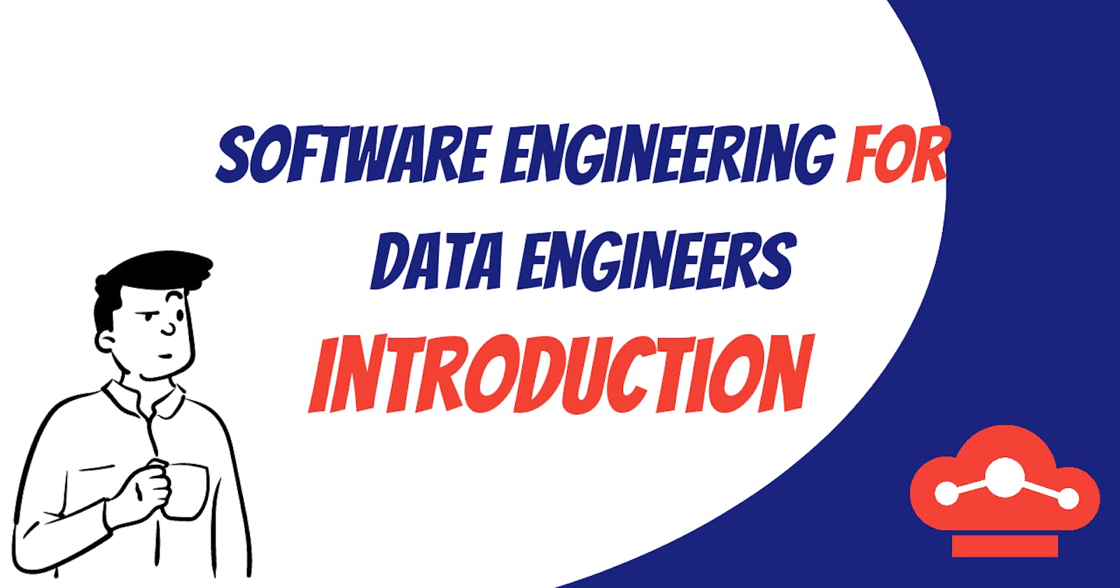 Software Engineering for Data Engineers: Introduction