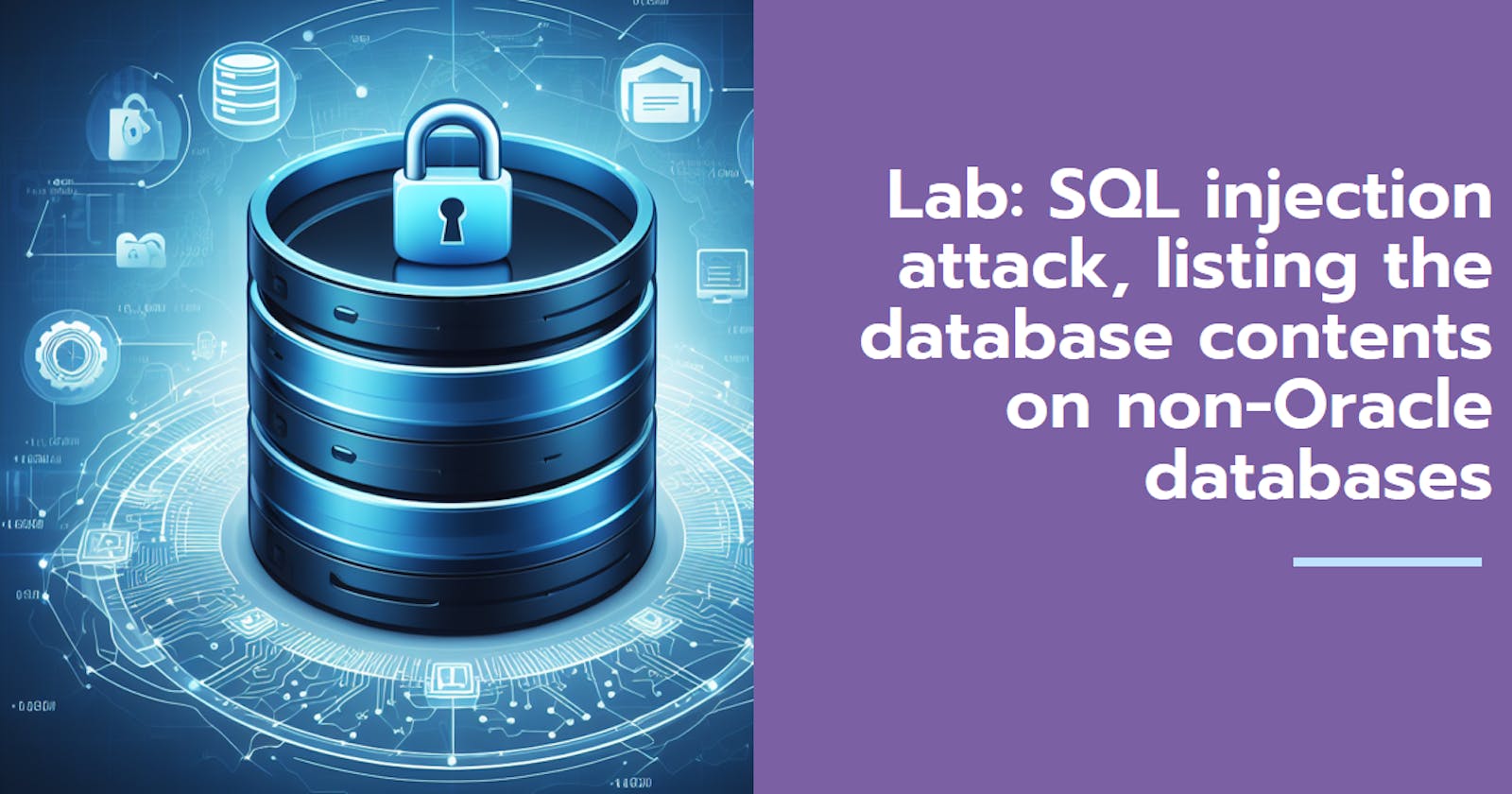 Lab: SQL injection attack, listing the database contents on non-Oracle databases