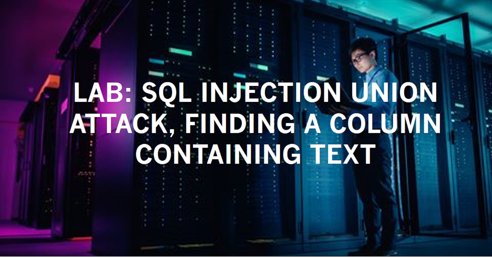 Lab: SQL injection UNION attack, finding a column containing text