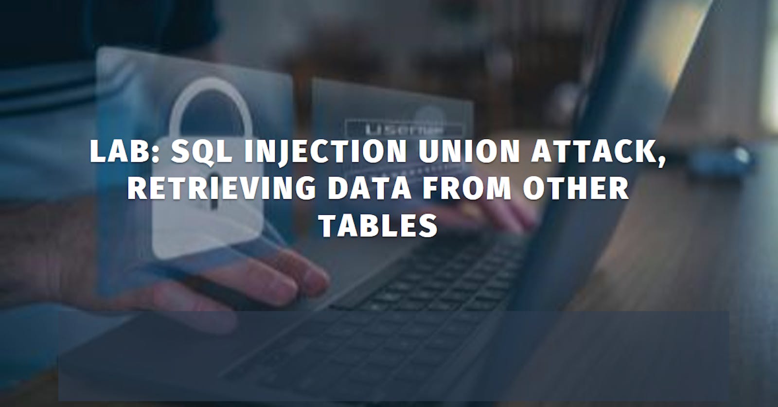Lab: SQL injection UNION attack, retrieving data from other tables