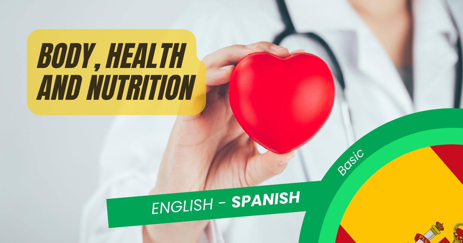 🇪🇸 Master Basic Spanish Words for Health and Nutrition