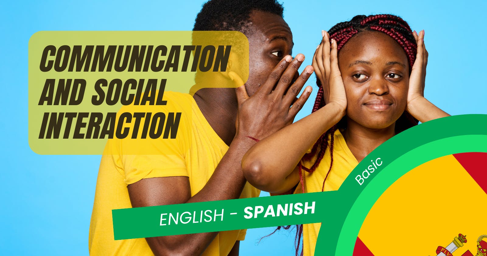 🇪🇸 Spanish Social Vocabulary: 
Beginner's Guide to Communication