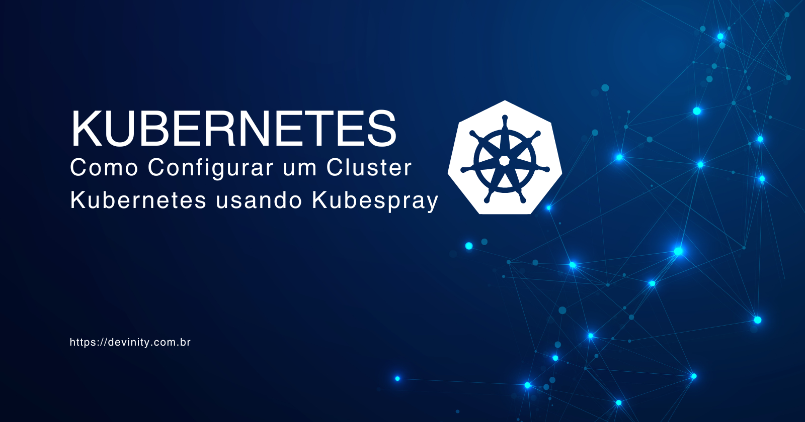 Como Configurar Um Cluster Kubernetes Usando Kubespray