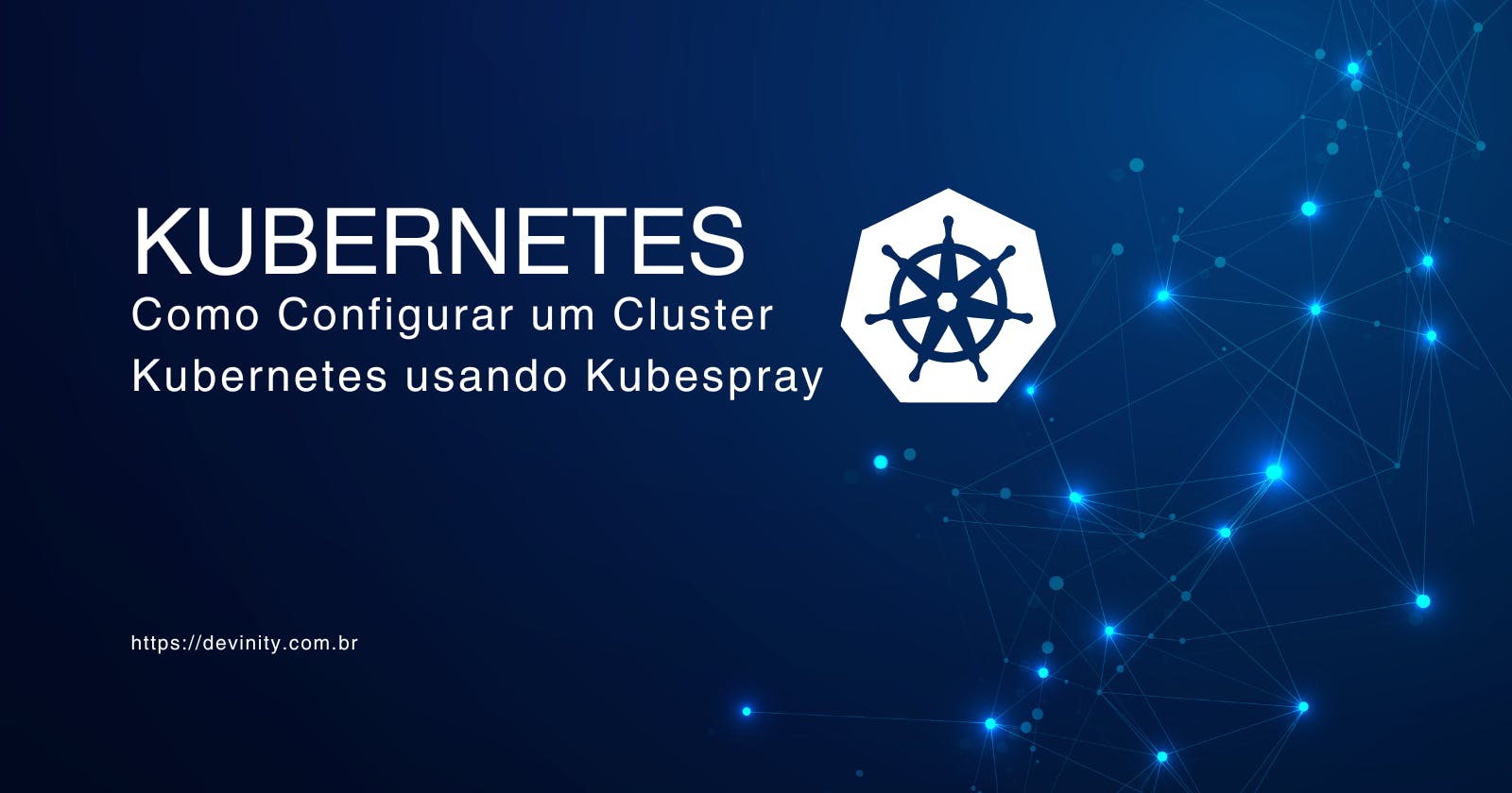 Como Configurar um Cluster Kubernetes Usando Kubespray