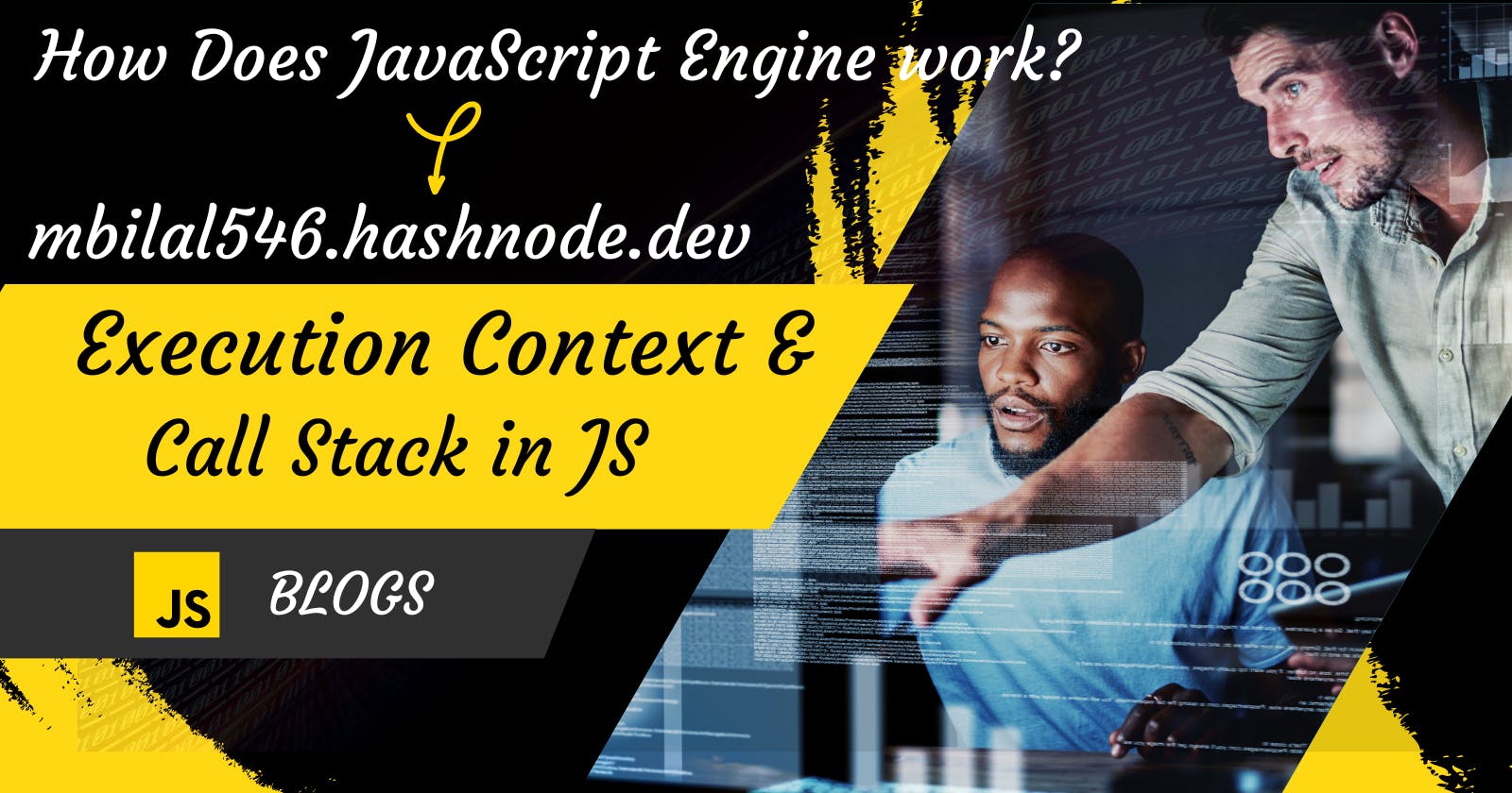 How does a JavaScript engine work? About Heap, stack, execution context, and call stack in JavaScript in-depth