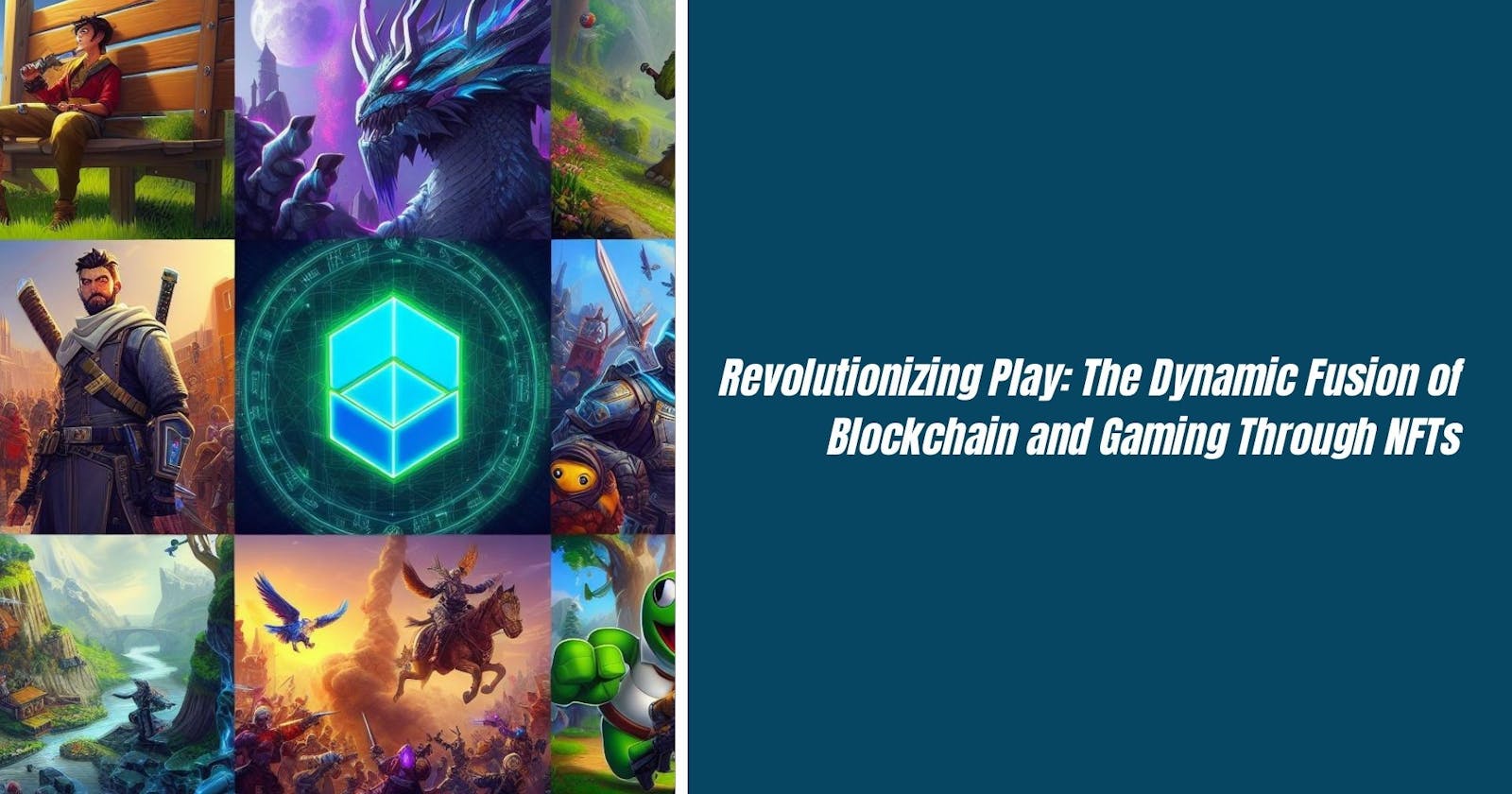 Revolutionizing Play: The Dynamic Fusion of Blockchain and Gaming Through NFTs