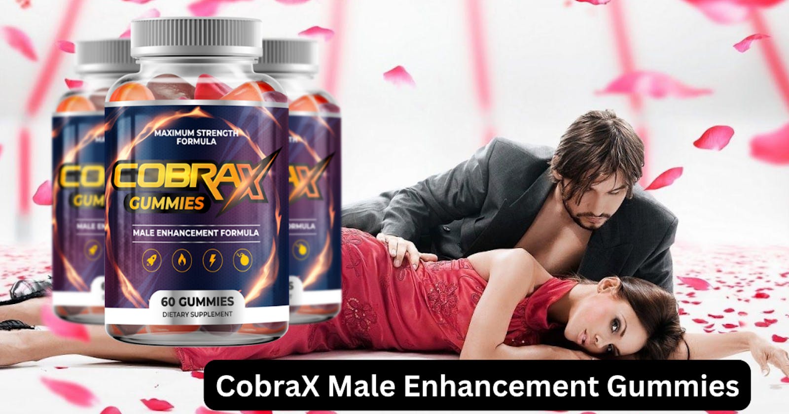 COBRAX Male Enhancement Gummies Made in Canada
