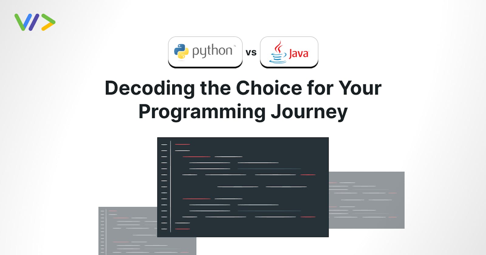 Java vs Python: Decoding the Choice for Your Programming Journey
